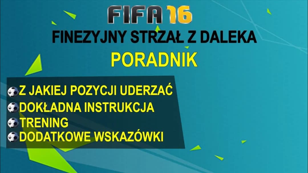 Jak strzelać finezyjnie w FIFA: skuteczne techniki na każdą sytuację