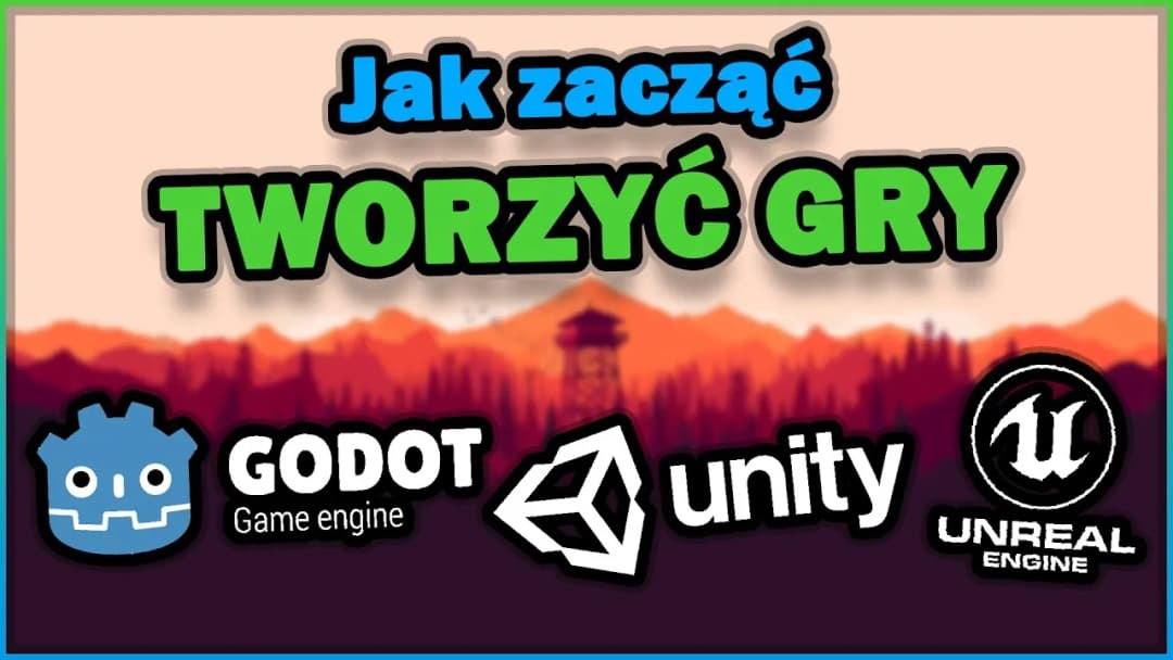 Jak zacząć tworzyć gry od zera – praktyczne porady dla początkujących